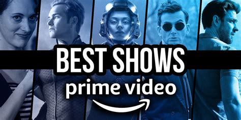 What Are The Top Shows On Amazon Prime Right Now 50 Best Tv Shows On Amazon Prime Right Now