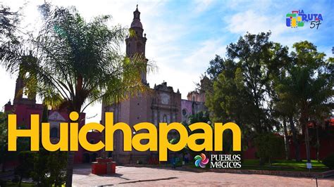Pueblo M Gico De Huichapan Hidalgo Mexico