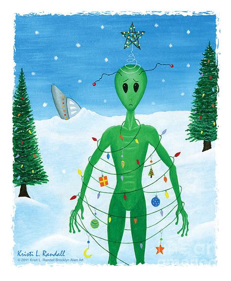 Alien Christmas Out Of This World Greeting Card For Sale By Kristi L