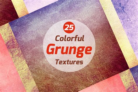 25 Colorful Grunge Textures ~ Textures ~ Creative Market