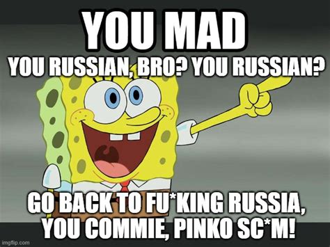 You Russian Imgflip