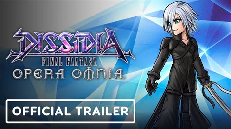 Dissidia Final Fantasy Opera Omnia Official Kadaj Trailer Youtube
