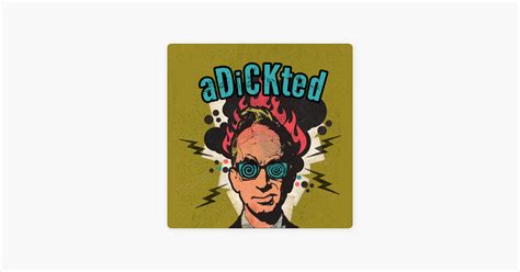 ‎adickted With Andy Dick On Apple Podcasts