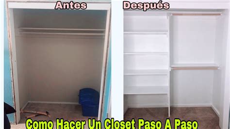 Cómo Hacer Un Closet Paso A Pasohazlo Tu Mismo Fácil Y Rápido