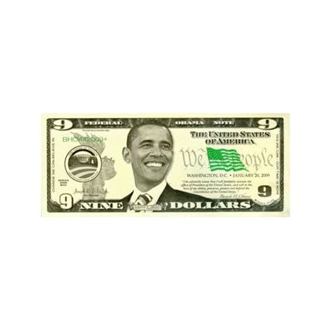 Barack Obama Inauguration Nine Dollar Bill Qty 25