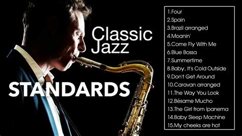 Classic Jazz Standards Full Album The Very Best Of Jazz Playlist Youtube