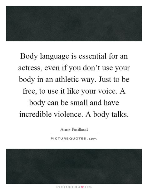 Body Language Quotes And Sayings Body Language Picture Quotes Page 4