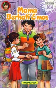 Contoh Resensi Buku Fiksi Mama Berhati Emas