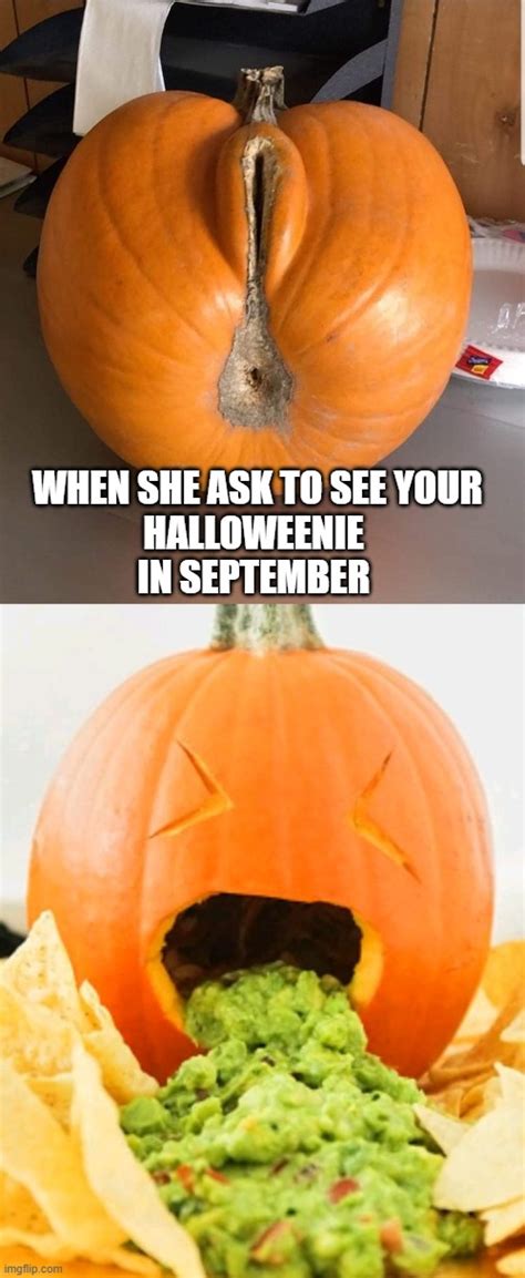 Image Tagged In Pumpkin With Guacamole Vomitsexy Pumpkinmemesfunnyfunny Memes Imgflip