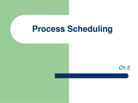 Ppt Process Scheduling Powerpoint Presentation Free Download Id2909168