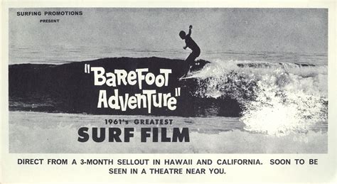 But sadly, ended up having a fraught relationship with bruce. Barefoot Adventure (1961) - Surf Classics