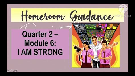 Homeroom Guidance Modules 6 I Am Strong Youtube