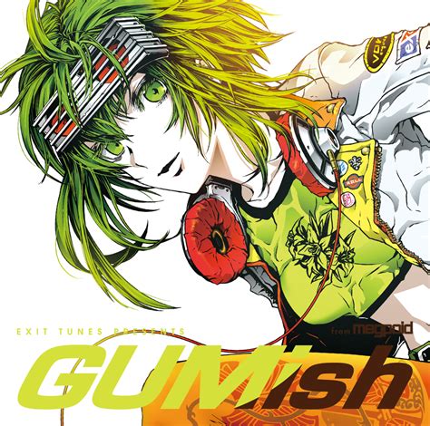 Exit Tunes Presents Gumish From Megpoid Mikudb