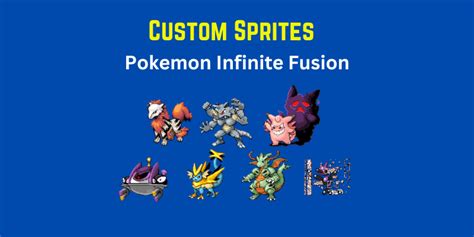 All Best Pokemon Infinite Fusion Custom Sprites 2024