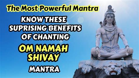 Know These Suprising Benefits Of Chanting Om Namah Shivay Mantra Youtube