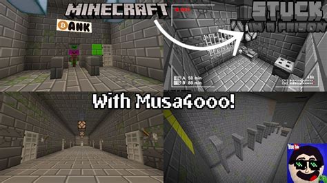 Minecraft Stuck In A Prison W Musa4000 Youtube