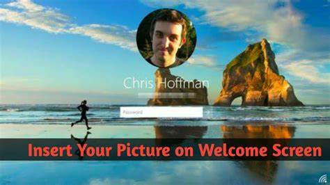 How To Insertchange Picture On Welcome Screen On Windows Tutorial