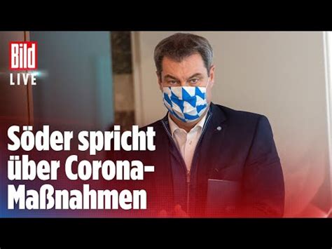 Die kanzlerin verkündete anschließend auf einer pressekonferenz, dass ab der woche nach ostern. Söder gibt Pressekonferenz zur Corona-Situation in Bayern ...