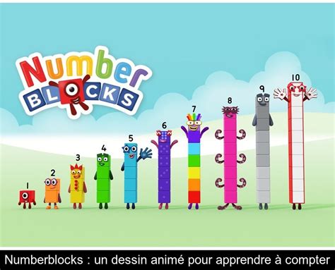 Numberblocks Un Dessin Animé Pour Apprendre à Compter
