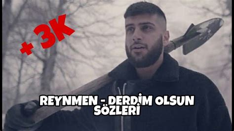 Reynmen Derdim Olsun Official Videoklip Sözleri Ile Karaoke