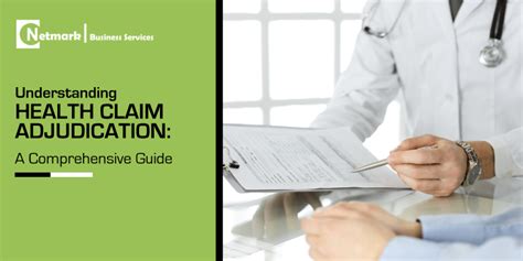 Understanding Health Claim Adjudication A Comprehensive Guide