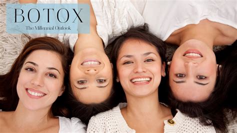 Botox A Millennial Perspective Youtube
