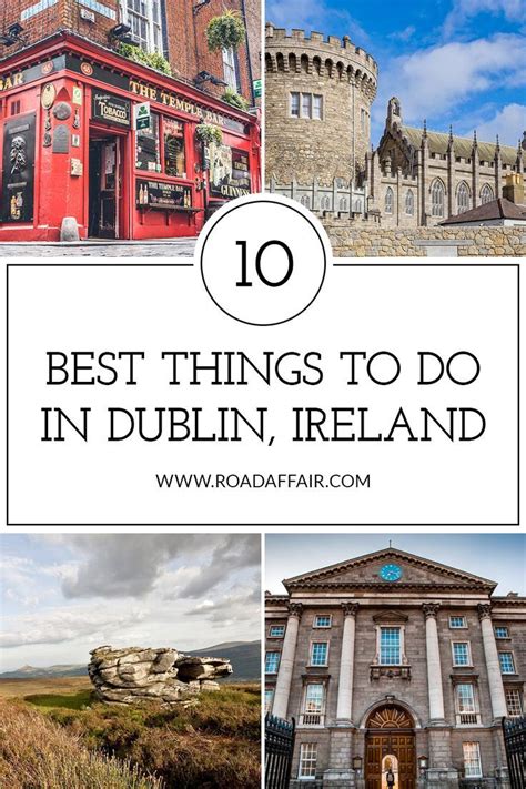 The Ultimate Travel Guide To The Best Things To Do In Dublin Ireland