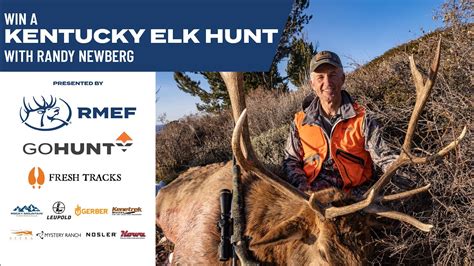 Win A Kentucky Elk Hunt With Randy Newberg Youtube