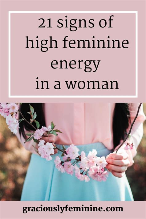 21 Beautiful Signs Of High Feminine Energy In A Woman Divine Feminine