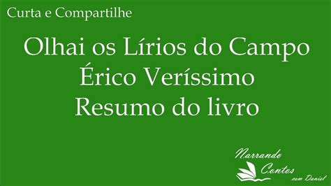 Resumo Olhai Os Lirios Do Campo