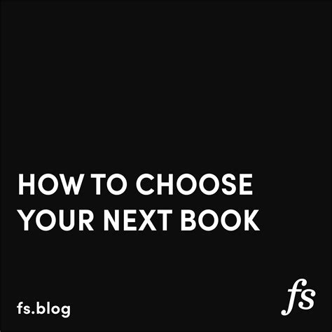 Choosing Your Next Book