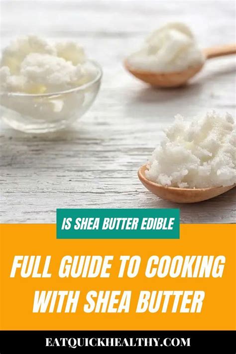 Is Shea Butter Edible Full Guide To Cooking With Shea Butter Video