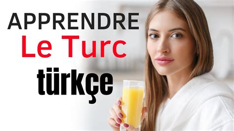 Apprendre Le Turc Rapidement Conversation En Turc 3 Heures