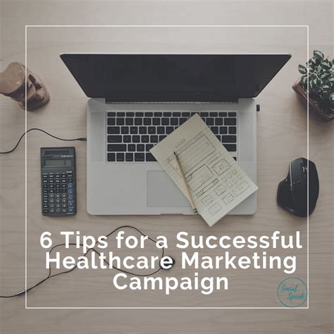 6 tips for a successful healthcare marketing campaign artofit