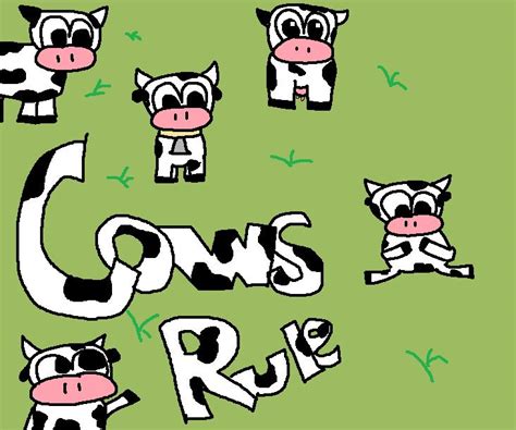 Cows Rule By Peaceyrox On Deviantart