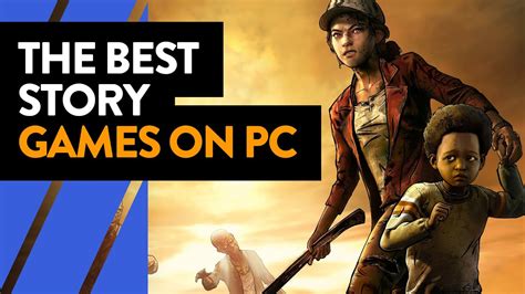 The Best Story Games On Pc Youtube