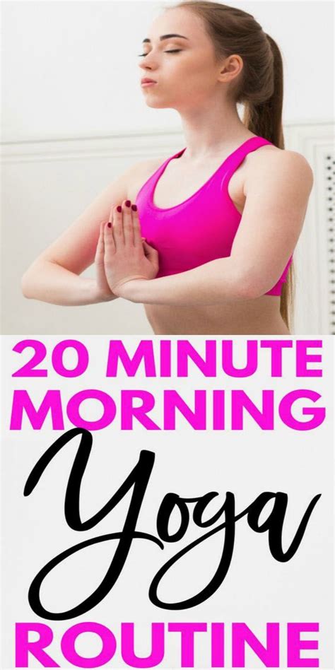 20 Minute Morning Yoga Routine Wake Up Fast And Energize Your Days