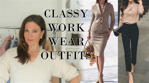 classy work wear outfits fashion over 40 classy women style youtube