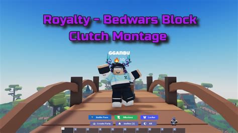 Royalty Bedwars Block Clutch Montage Youtube