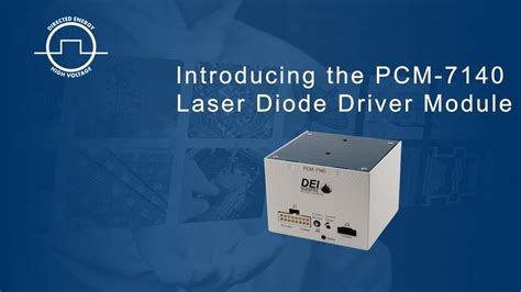 Introducing The Pcm 7140 Oem Laser Diode Driver Modules Youtube
