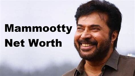 Mammootty Net Worth 2023 Salary Cars House Income Assets