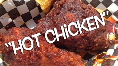 Hot Chicken Youtube