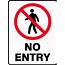No Entry Sign  05 Workplace Safety Equipment Signs & Labels