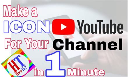 How To Make Youtube Channel Icon In One Minute How To Youtube