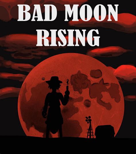 Bad Moon Rising By Novum Semita On Deviantart