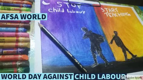 Recently the world day against child labour has been observed on june 12th 2020. AN OIL PASTEL DRAWING ON CHILD LABOUR DAY (WORLD DAY ...
