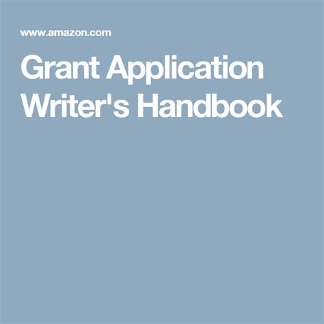 Grant Application Writers Handbook Grant Application Writer Grant
