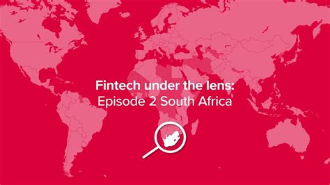 Fintech Under The Lens Episode 2 South Africa Youtube