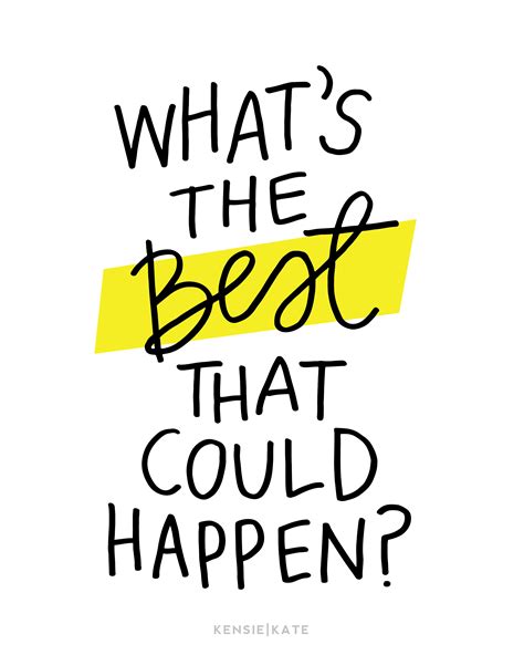 Whats The Best That Could Happen Print — Kensie Smith
