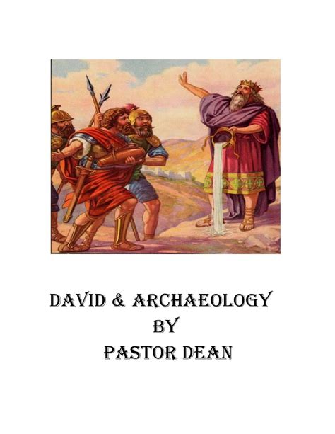 David And Archaeology By Pastor Dean By Book Issuu